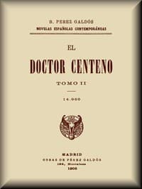 El Doctor Centeno (Tomo II) book cover