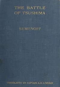 The Battle of Tsu-shima
between the Japanese and Russian fleets, fought on 27th May 1905
