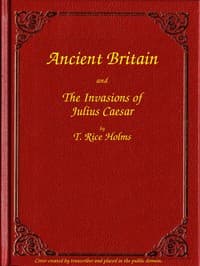 Ancient Britain and the Invasions of Julius Caesar
