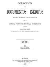 Colección de Documentos Inéditos Relativos al Descubrimiento, Conquista y Organización de las Antiguas Posesiones Españolas de Ultramar. Tomo 6, De La Isla De Cuba, III