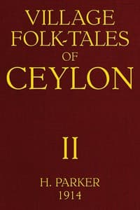 Village Folk-Tales of Ceylon, Volume 2 (of 3)