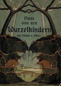 Etwas von den Wurzelkindern