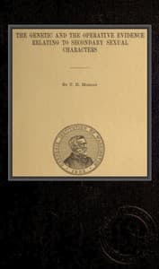 The genetic and the operative evidence relating to secondary sexual characters book cover