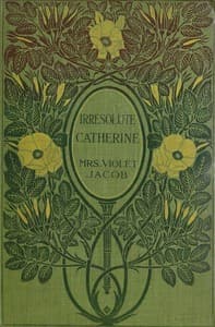 Irresolute Catherine