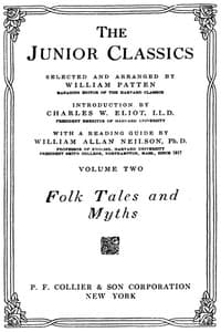 The Junior Classics, Volume 2: Folk Tales and Myths book cover
