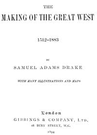 The Making of the Great West, 1512-1883 book cover