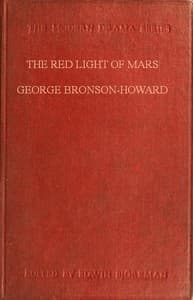 The Red Light of Mars; or, A Day in the Life of the Devil
A Philosophical Comedy