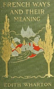 French Ways and Their Meaning book cover