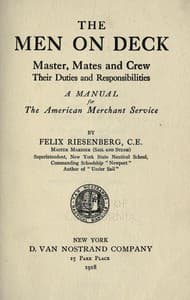 The Men on Deck: Master, Mates and Crew, Their Duties and Responsibilities