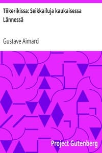 Tiikerikissa: Seikkailuja kaukaisessa Lännessä book cover
