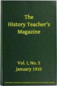 The History Teacher's Magazine, Vol. I, No. 5, January 1910 book cover