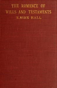 The Romance of Wills and Testaments