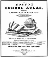 The Boston School Atlas, Embracing a Compendium of Geography book cover