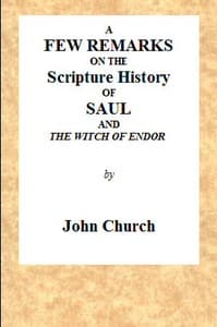 A Few Remarks on the Scripture History of Saul and the Witch of Endor