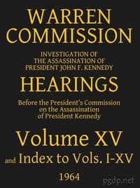 Warren Commission (15 of 26): Hearings Vol. XV (of 15) book cover
