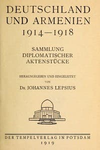 Deutschland und Armenien, 1914-1918: Sammlung diplomatischer Aktenstücke