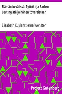 Elämän keväässä: Tyttökirja Barbro Bertingistä ja hänen tovereistaan book cover