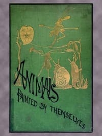 Public and Private Life of Animals
Adapted from the French of Balzac, Droz, Jules Janin, E. Lemoine, A. De Musset, Georges Sand, &c.