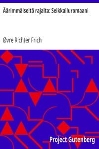 Äärimmäiseltä rajalta: Seikkailuromaani book cover