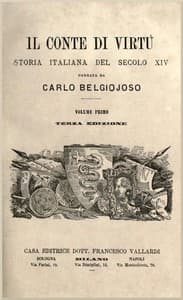 Il Conte di Virtù vol. 1/2
Storia italiana del secolo XIV book cover