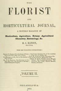 The Florist and Horticultural Journal, Vol. II. No. 7, July, 1853
A Monthly Magazine of Horticulture, Agriculture, Botany, Agricultural Chemistry, Entomology, &c.