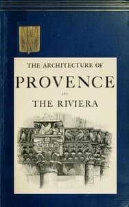 The Architecture of Provence and the Riviera