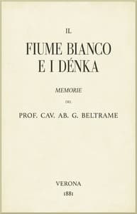 Il fiume Bianco e i Dénka: Memorie