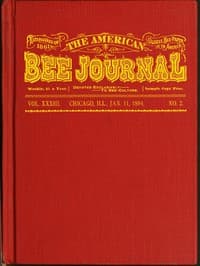 The American Bee Journal, Volume XXXIII, No. 2, January 11, 1894 book cover