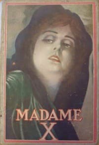 Madame X: a story of mother-love book cover
