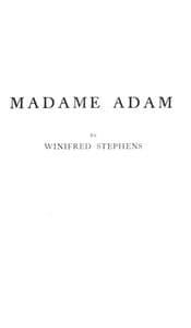 Madame Adam (Juliette Lambert), la grande Française