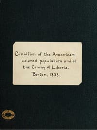 Condition of the American Colored Population, and of the Colony at Liberia book cover