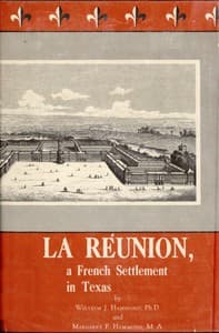 La Réunion, a French Settlement in Texas