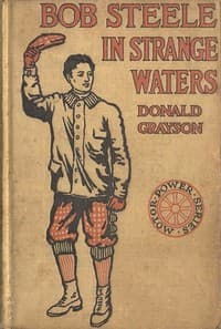 Bob Steele in Strange Waters; or, Aboard a Strange Craft book cover