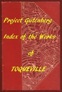 Index of the Project Gutenberg Works of Alexis de Tocqueville book cover