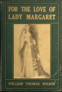For the Love of Lady Margaret: A Romance of the Lost Colony book cover