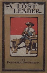 A Lost Leader: A Tale of Restoration Days