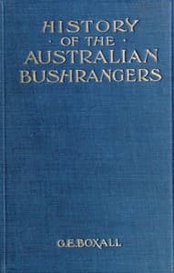 History of the Australian Bushrangers book cover