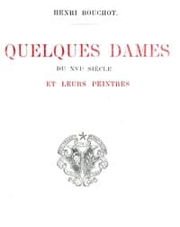 Quelques dames du XVIe siècle et leurs peintres book cover