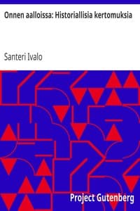 Onnen aalloissa: Historiallisia kertomuksia book cover