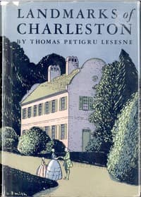 Landmarks of Charleston
Including Description of an Incomparable Stroll