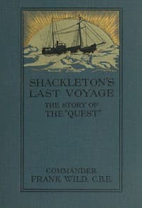 Shackleton's Last Voyage: The Story of the Quest