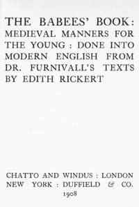 The Babees' Book: Medieval Manners for the Young: Done into Modern English book cover