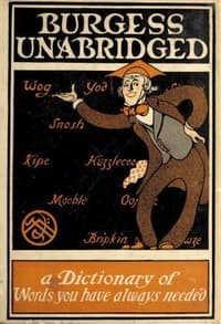 Burgess Unabridged: A new dictionary of words you have always needed book cover