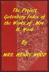 Index of the Project Gutenberg Works of Mrs. Henry Wood book cover