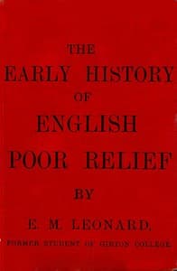 The Early History of English Poor Relief