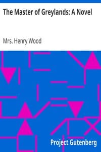 The Master of Greylands: A Novel