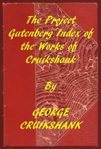 Index of the Project Gutenberg Works of George Cruikshank