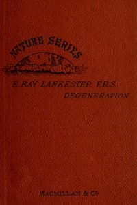 Degeneration: A Chapter in Darwinism
