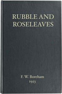 Rubble and Roseleaves, and Things of That Kind