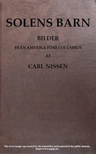 Solens Barn: Bilder från Amerika före Columbus
